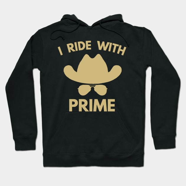 I Ride With Prime Hoodie by ThisIsFloriduhMan